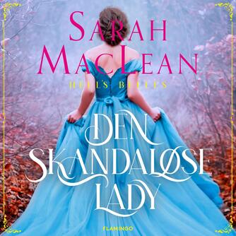 Sarah MacLean: Den skandaløse lady