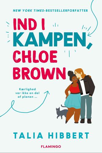 Talia Hibbert: Ind i kampen, Chloe Brown