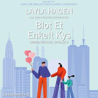 Layla Hagen: Blot et enkelt kys