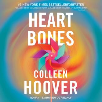 Colleen Hoover: Heart bones