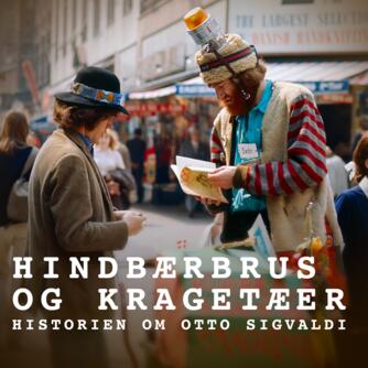 : Hindbærbrus og kragetær - Historien om Otto Sigvaldi