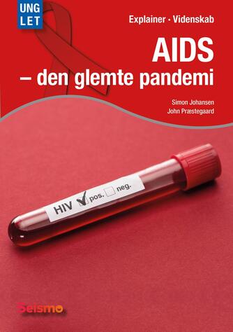 Simon Johansen (f. 1989), John Nielsen Præstegaard: AIDS - den glemte pandemi