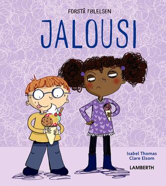 Isabel Thomas, Clare Elsom: Jalousi