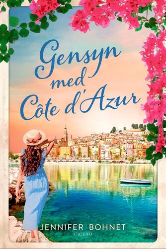 Jennifer Bohnet: Gensyn med Côte d'Azur