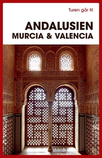 Jørgen Laurvig: Turen går til Andalusien, Murcia & Valencia