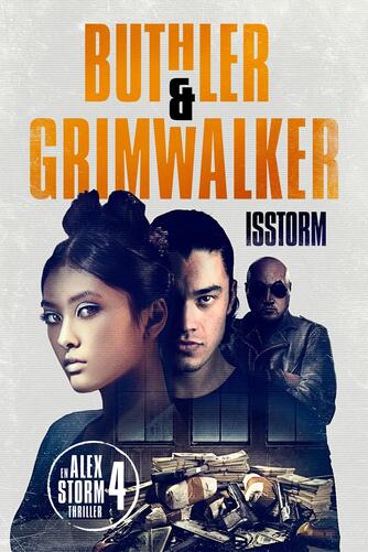 Dan Buthler, Leffe Grimwalker: Isstorm