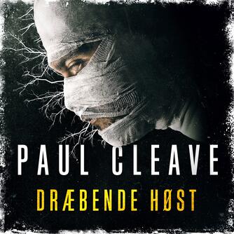 Paul Cleave: Dræbende høst