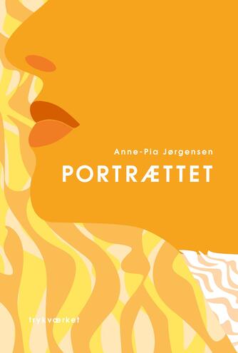 Anne-Pia Jørgensen: Portrættet