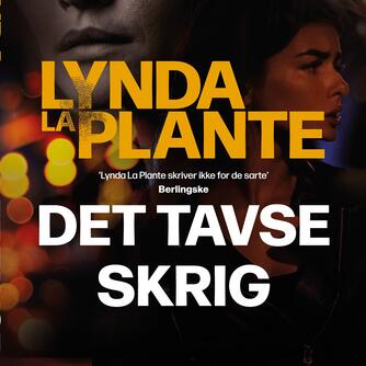 Lynda La Plante: Det tavse skrig