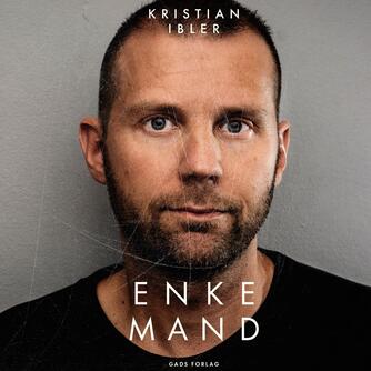 Kristian Ibler: Enkemand