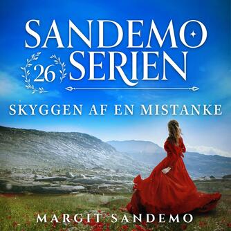 Margit Sandemo: Skyggen af en mistanke