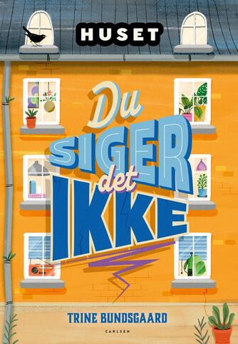 Trine Bundsgaard: Du siger det ikke