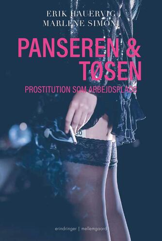 Erik Hauervig, Marlene Rommerdal Simoni: Panseren & tøsen : prostitution som arbejdsplads