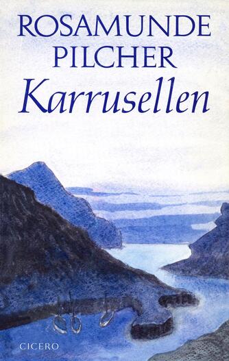 Rosamunde Pilcher: Karrusellen