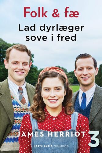 James Herriot: Lad dyrlæger sove i fred