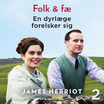 James Herriot: En dyrlæge forelsker sig (Ved Christian Engell)