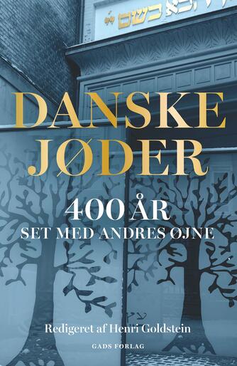 : Danske jøder : 400 år : set med andres øjne