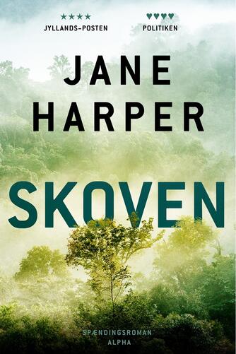 Jane Harper: Skoven : spændingsroman