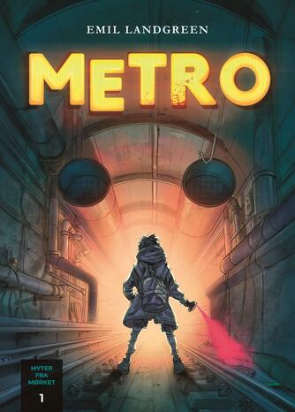 Emil Landgreen: Metro