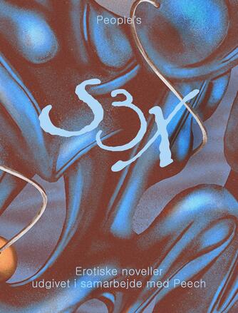 : S3x : erotiske noveller. 1