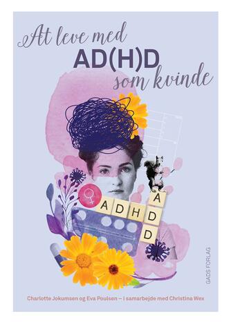 Charlotte Jokumsen, Eva Poulsen (f. 1992): At leve med AD(H)D som kvinde
