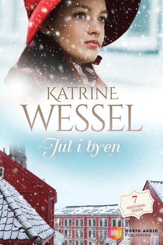 Katrine Wessel: Jul i byen