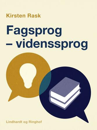 Kirsten Rask (f. 1951): Fagsprog - videnssprog
