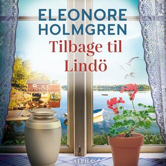 Eleonore Holmgren: Tilbage til Lindö