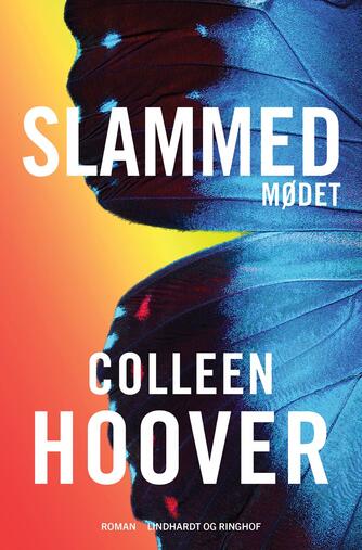 Colleen Hoover: Mødet - slammed