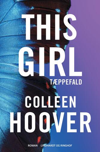 Colleen Hoover: Tæppefald - this girl