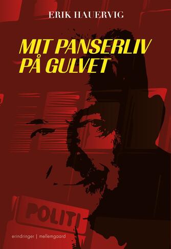 Erik Hauervig: Mit panserliv på gulvet