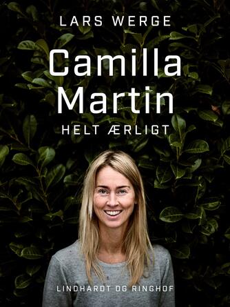 : Camilla Martin - helt ærligt