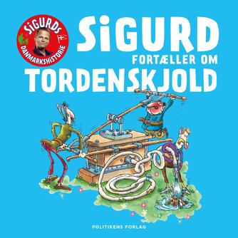 Sigurd Barrett: Sigurd fortæller om Tordenskjold