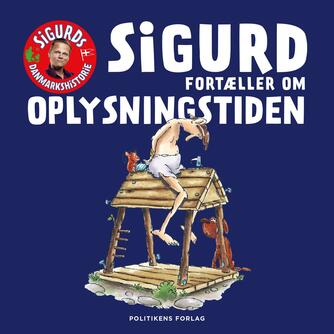 Sigurd Barrett: Sigurd fortæller om oplysningstiden