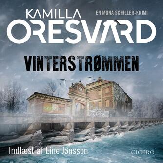 Kamilla Oresvärd: Vinterstrømmen
