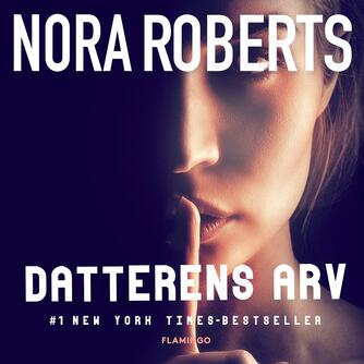 Nora Roberts: Datterens arv