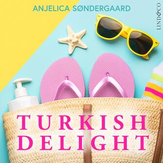 Anjelica Søndergaard (f. 1975): Turkish delight