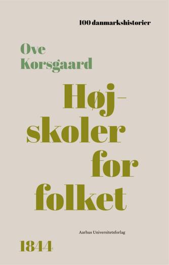 Ove Korsgaard (f. 1942): Højskoler for folket