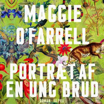 Maggie O'Farrell: Portræt af en ung brud