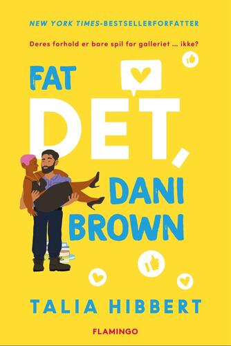 Talia Hibbert: Fat det, Dani Brown