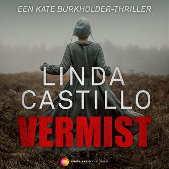 : Vermist : Een Kate Burkholder-thriller
