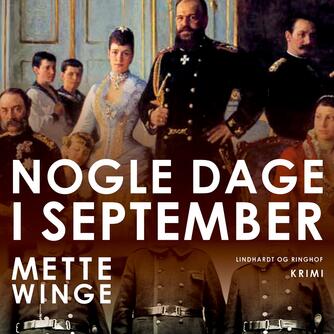 Mette Winge: Nogle dage i september (Ved Louise Davidsen)