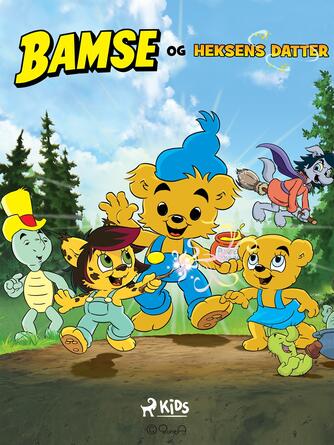 Charlotte Borelius: Bamse og heksens datter