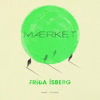 Fríða Ísberg (f. 1992): Mærket