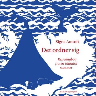 Signe Amtoft (f. 1991): Det ordner sig