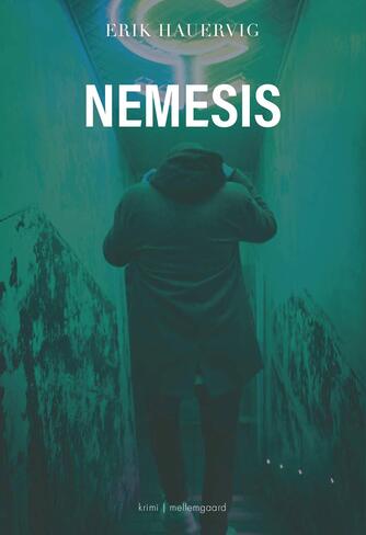 Erik Hauervig: Nemesis : krimi