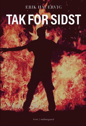 Erik Hauervig: Tak for sidst : krimi