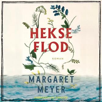 Margaret Meyer: Hekseflod