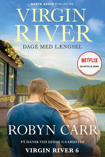 Robyn Carr: Virgin River - dage med længsel