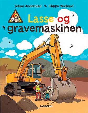 Johan Anderblad: Lasse og gravemaskinen